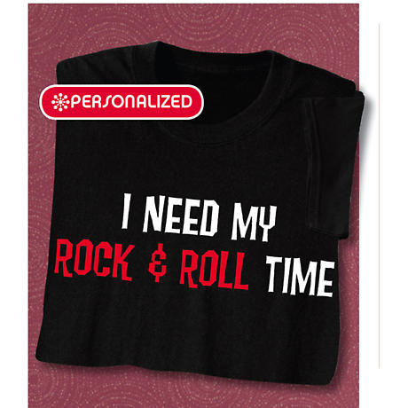 Product image for Personalized I Need My Time T-Shirt or Sweatshirt